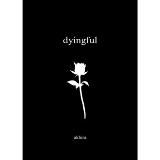 کتاب dyingful اثر akhira زبان اصلی