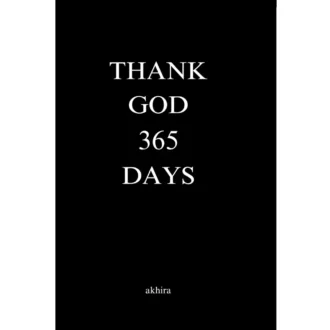 کتاب THANK GOD 365 DAYS اثر akhira زبان اصلی